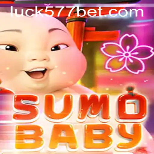 Exploring the Exciting World of SumoBaby and 577bet PH Login