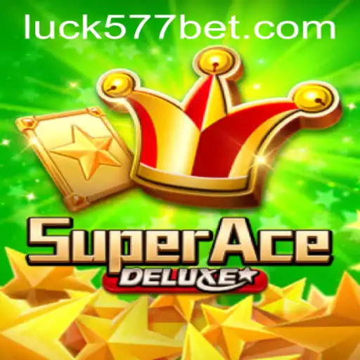Exploring the Thrills of SuperAceDeluxe with 577bet PH Login
